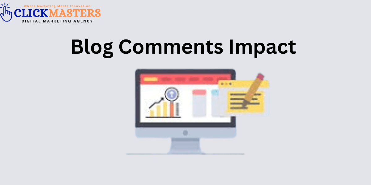 Blog Comments Impact