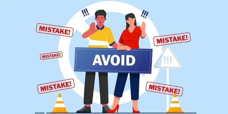 Common Mistakes to Avoid Common Mistakes to Avoid
