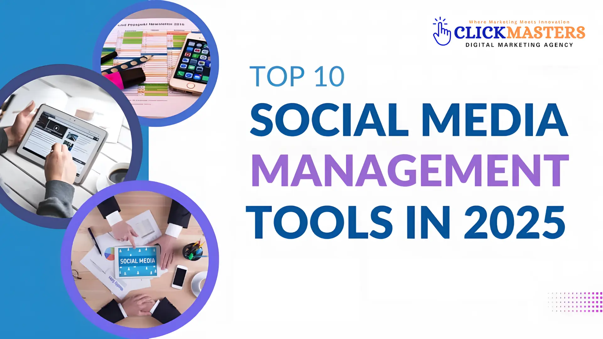 Top 10 Powerful Social Media Management Tools for 2025
